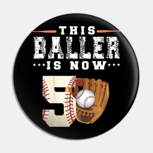 Kids 5 Years This Baller Is Now 5 Kids Baseball 5Th Birthday Pin