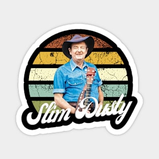 Slim dusty - Rip slim dusty Magnet