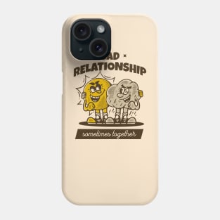 Bad relationship, sometimes together, sun and rain Phone Case