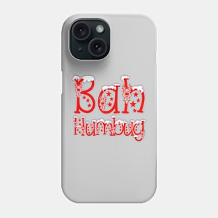 Bah Humbug Phone Case