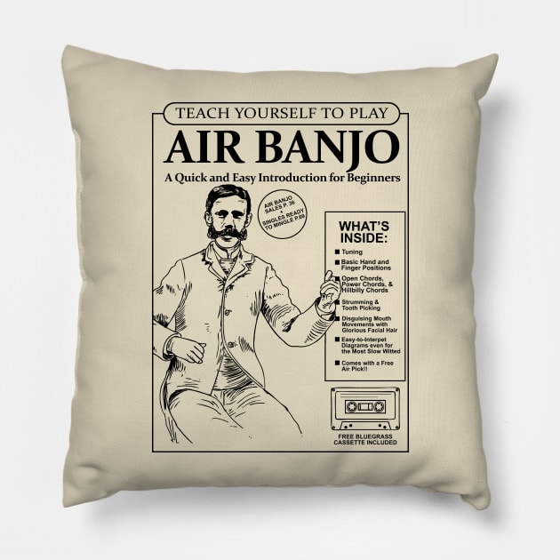 Learn to Play the Air Banjo Pillow by Harley Warren