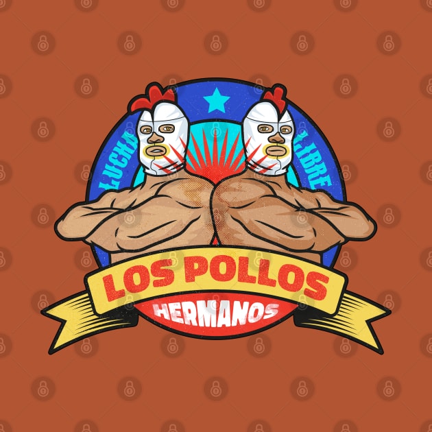 Lucha libre - los pollos hermanos by redwane