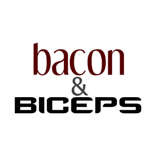 Bacon & Biceps - Dream Team T-Shirt