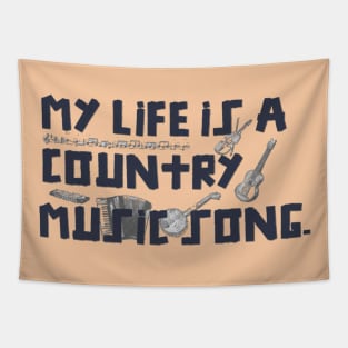 My Life is a Country Music Song Tapestry