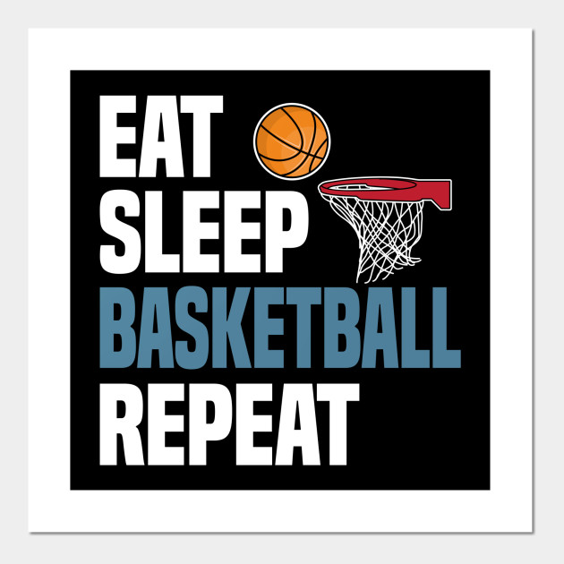 Eat Sleep Basketball Cool Funny Baskeball Team Coaches Jokes