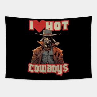 I Love Hot Cowboys Tapestry