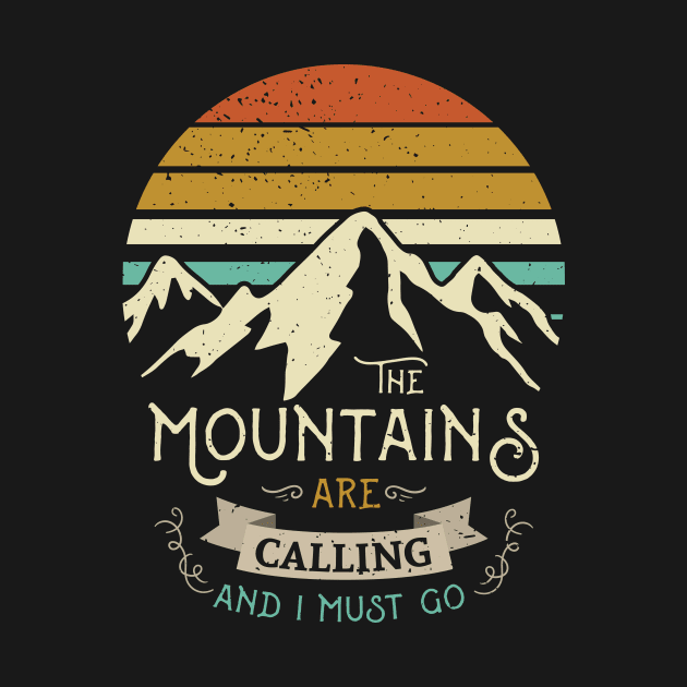 The Mountains are calling and I must go MOUNTAIN N by MikeHelpi