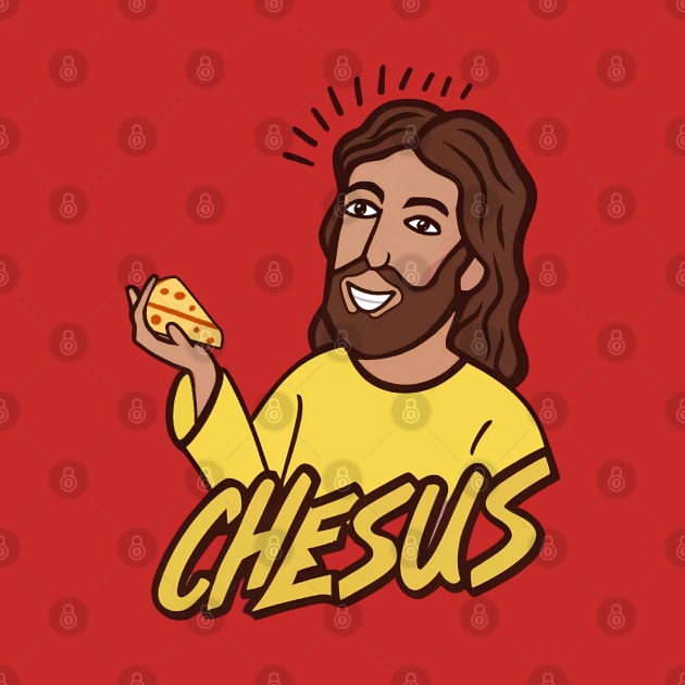 Jesus is now chesus funny by Elysian wear