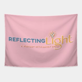 REFLECTINGLIGHT PODCAST TITLE Tapestry