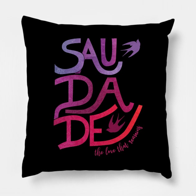 Saudade Pillow by Sybille