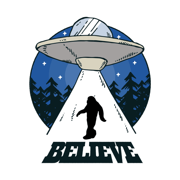 Believe Bigfoot Sasquatch UFO Abduction Design by UNDERGROUNDROOTS