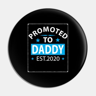 Promoted To Daddy Pin