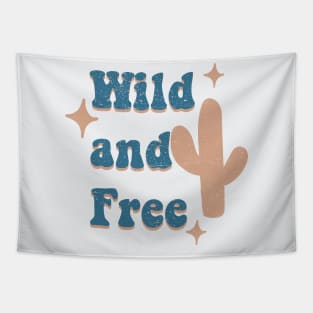 Wild and free Tapestry