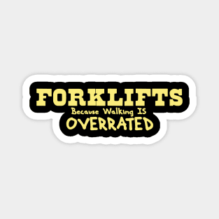 Forklift Certified Meme Magnet