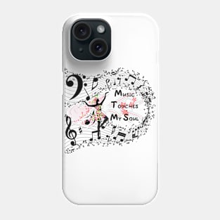 Music Touches My Soul Phone Case