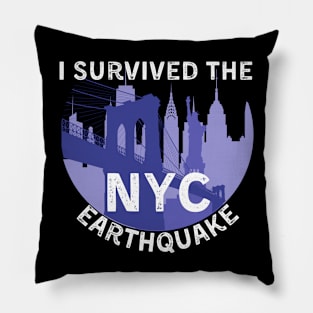 I Survived The NYC Earthquake New York City Earthquake 2024 Pillow