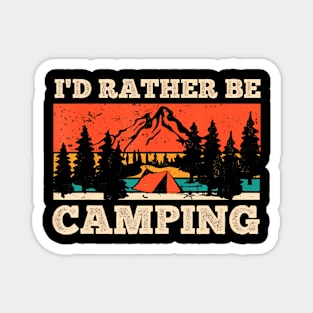 Id Rather Be Camping Outdoor Adventure Camping Lover Camper Magnet