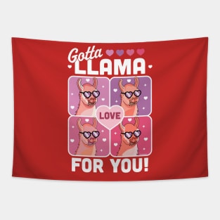 Gotta Llama Love For You Valentine's Day Llama Alpaca Funny Tapestry