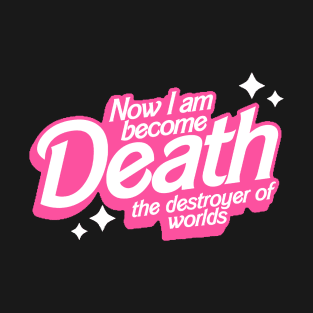 Now i am become death T-Shirt