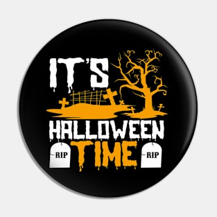 It’s Halloween Time Spooky Graveyard Costume Pin