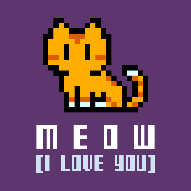 Meow (I love you) Cute Cat by DUCO