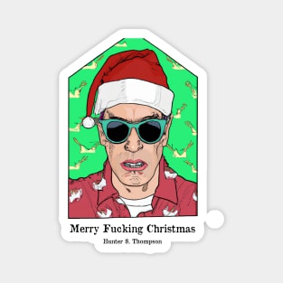 Hunter S. Thompson - Merry F*cking Christmas Magnet