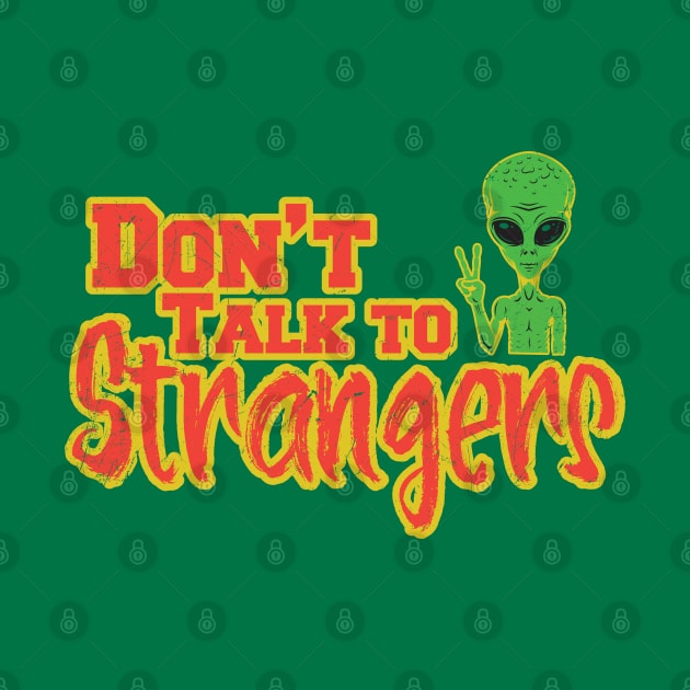 Don't Talk To Strangers Funny by Siduwor.uma