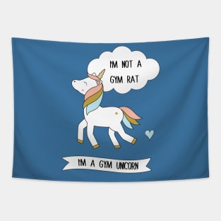 I'm not a gym rat - I'm a gym unicorn Tapestry