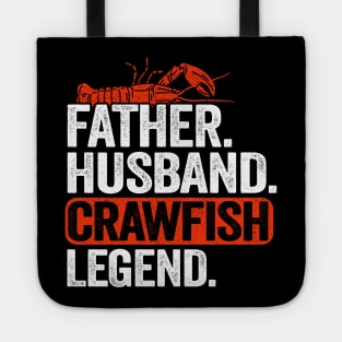 Father Husband Crawfish Legend Funny Crawfish Tote