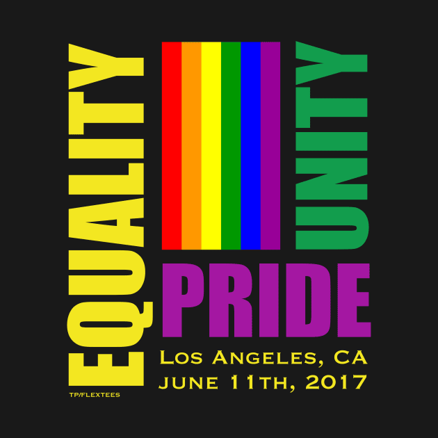 Equality March - June 11, 2017 - Los Angeles, CA by Flextees