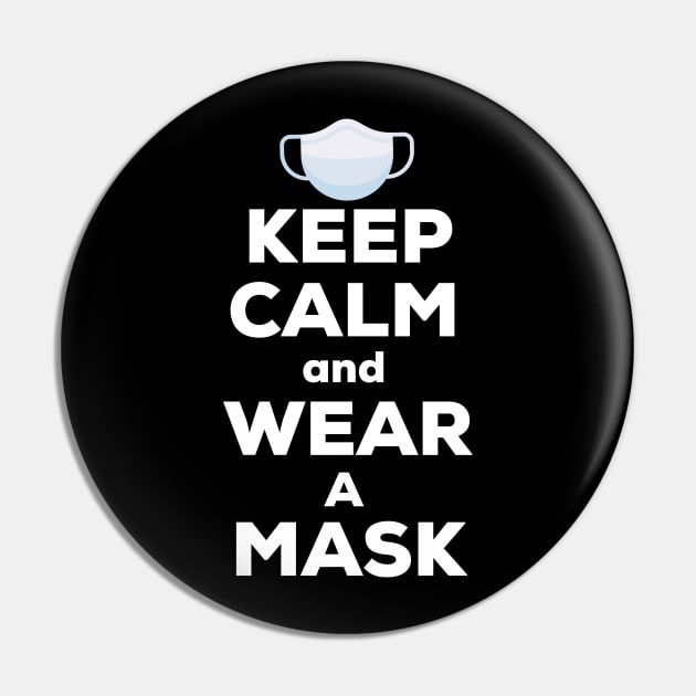 Keep calm and wear a mask Pin by afmr.2007@gmail.com