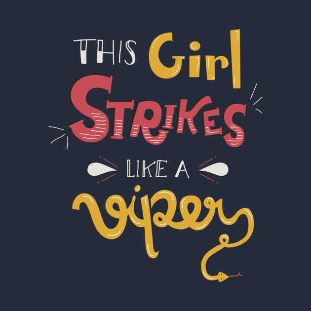 This Girl Strikes Like a Viper by isabelleicgs