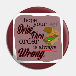 First World Curse - Drive Thru Pin