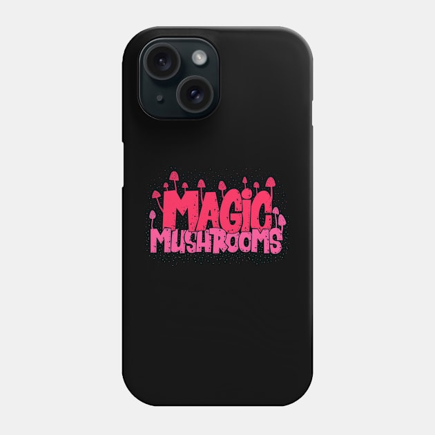 Magic Mushrooms - Psilocybin - Psychedelic Art Phone Case by Boogosh