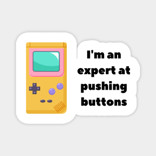 Expert Button Pusher Magnet