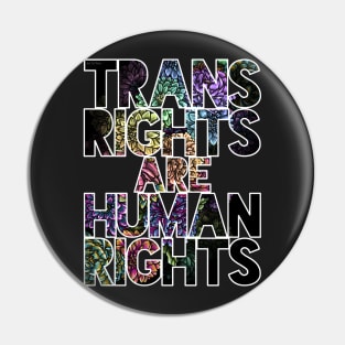 Trans Rights are Human Rights Peonies Pin