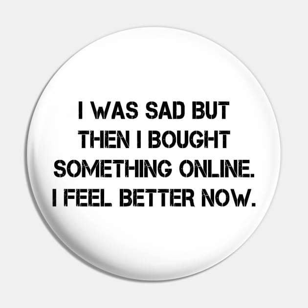 I was So Sad Tee Shirt Casual Funny Graphic Tee T-Shirt Gift for Women Pin by peskybeater