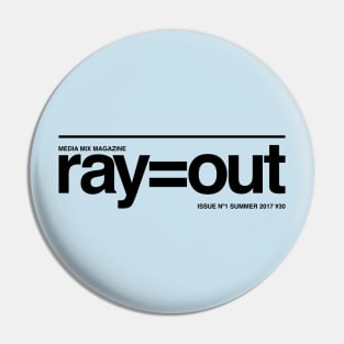 ray=out Pin