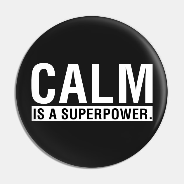 Calm is a Superpower. Pin by CityNoir