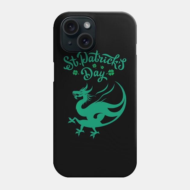 Dragon St Patrick's Day Phone Case by docferds