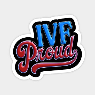 IVF PROUD Magnet