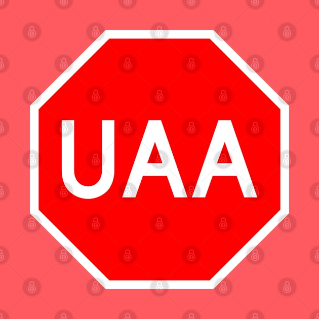 Stop Codon Sign RNA UAA by mwcannon