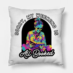 Funny Skeleton T-Shirt - "Sorry, My Weekend Is All Booked" - Perfect for Book Lovers! Pillow