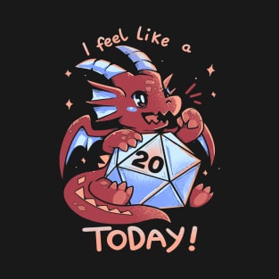 I Feel Like a 20 Today – Cute Red Dragon T-Shirt