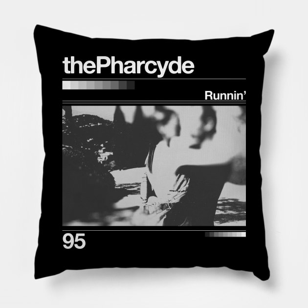 The Pharcyde // Runnin'  - Artwork 90's Design Pillow by solutesoltey