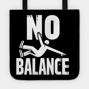 New Find Your Balance, No Balance Tote