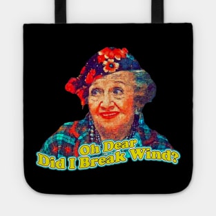 Aunt Bethany Oh Dear Did I Break Wind? Tote
