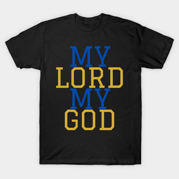 Discover My Lord My God - Bible Verses - T-Shirt