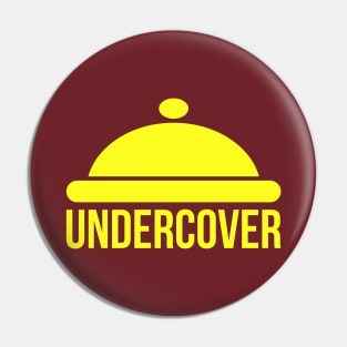 Undercover Pin