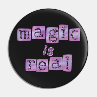 Magic is real Pin